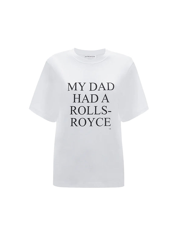 Victoria Beckham | Slogan Tee My Dad Had A Rolls Royce