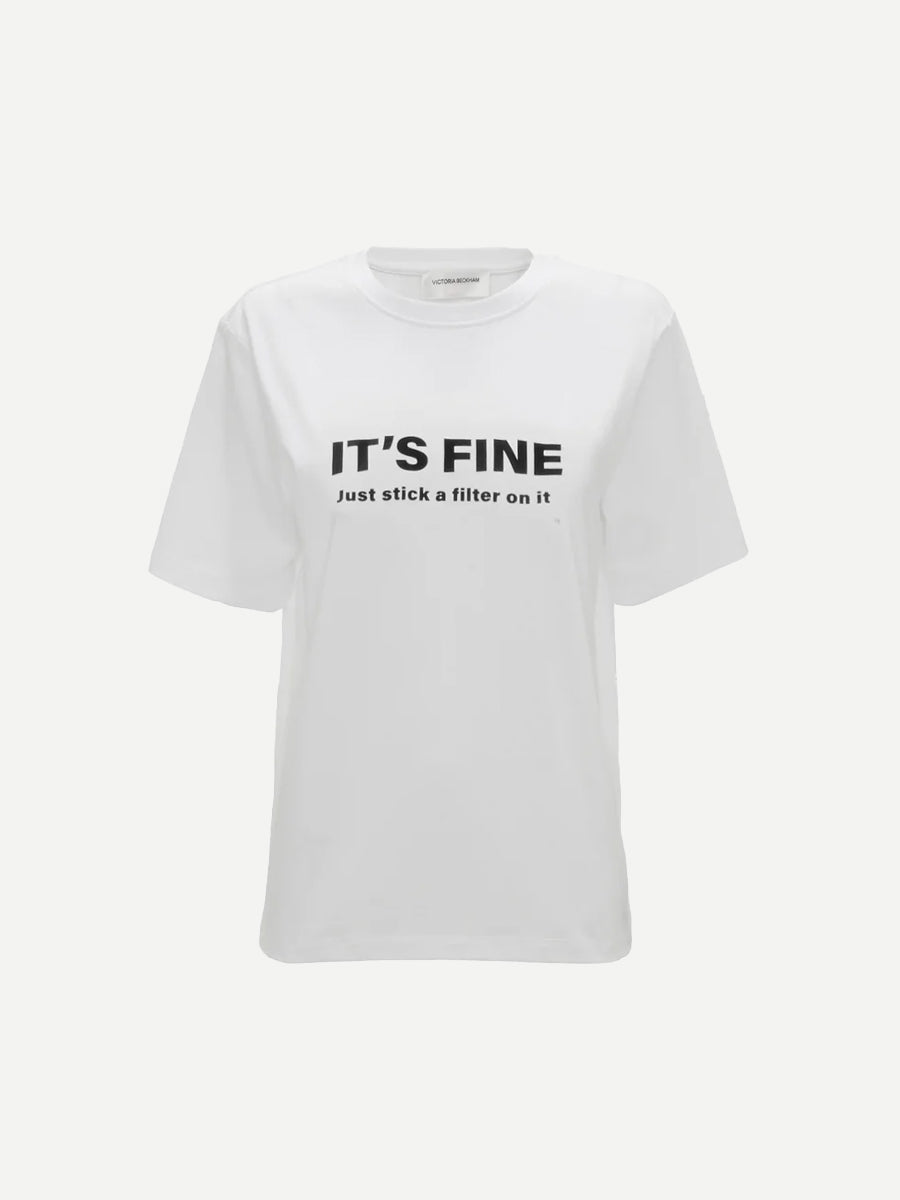 Victoria Beckham Slogan Tee - Its Fine Just Stick a Filter On It